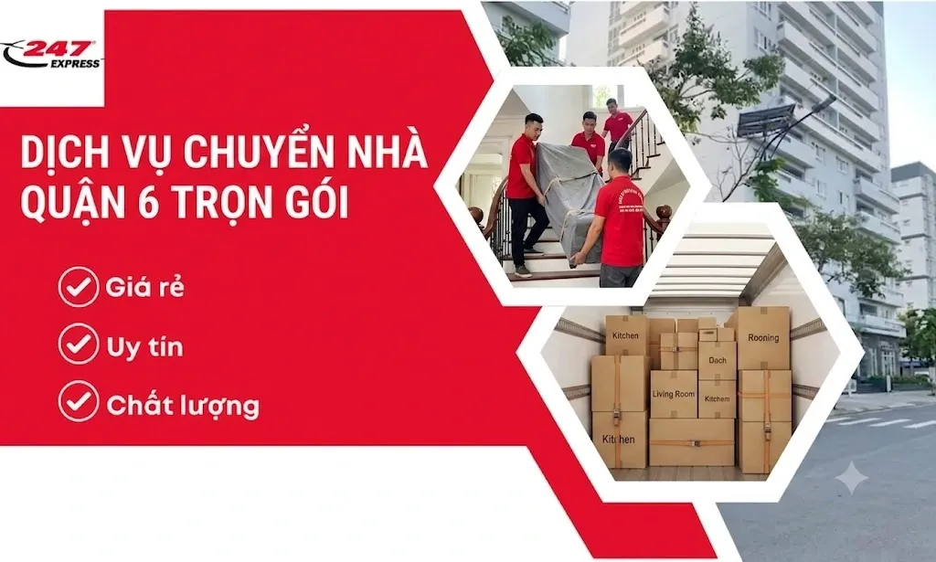 Dịch Vụ Chuyển Nhà Quận 6 Trọn Gói